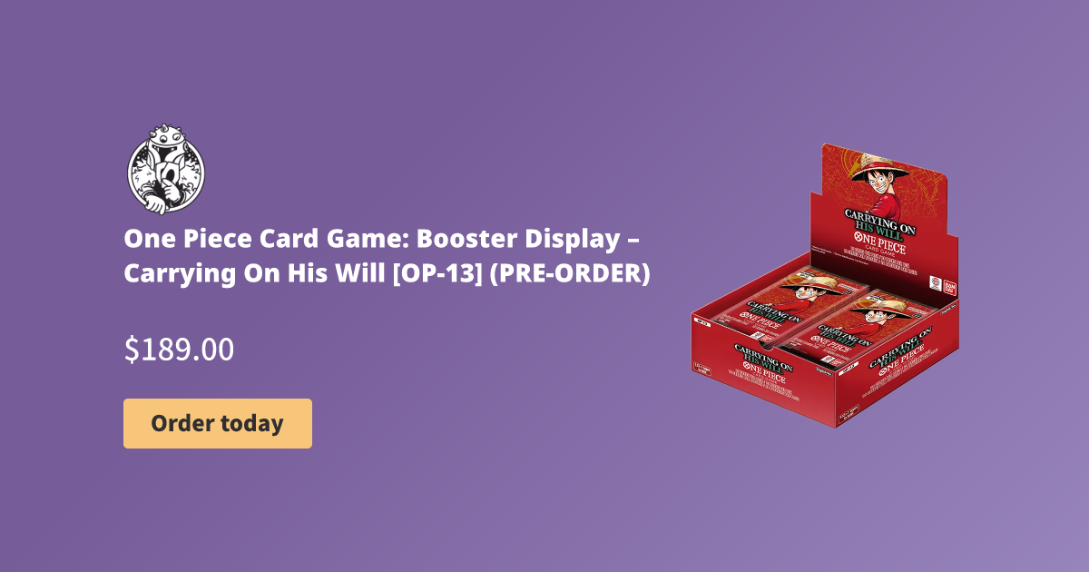 One Piece Card Game: Booster Display  Carrying On His Will [OP-13] (PRE- ORDER)