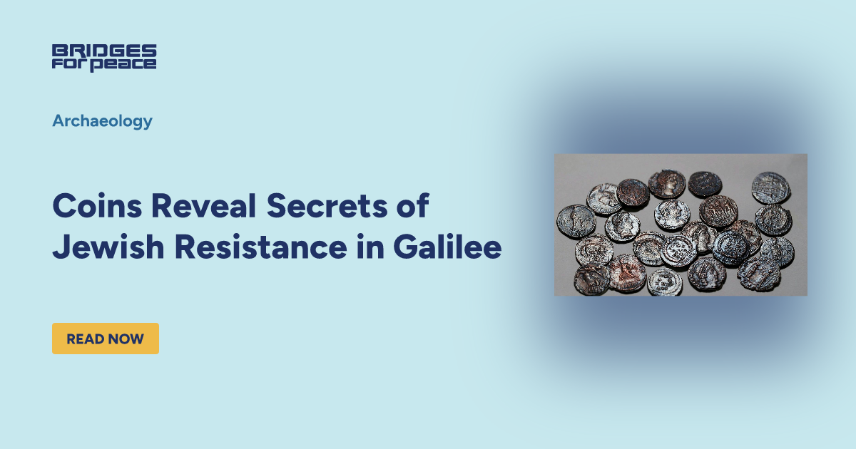 Jewish Risteance Coins Reveal Secrets of Jewish Resistance in Galilee