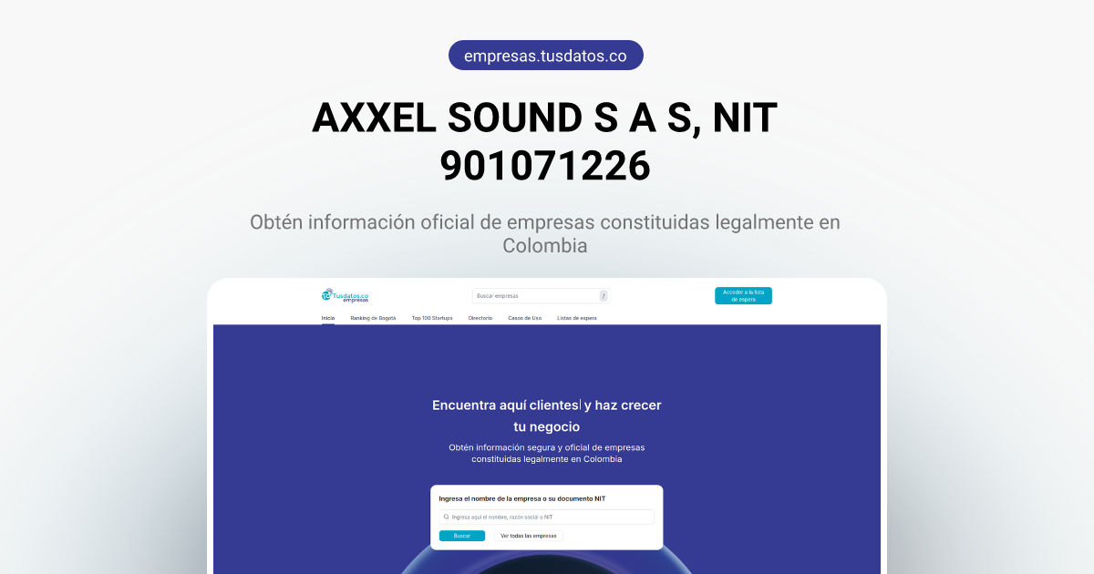 AXXEL SOUND S A S | 901071226 | Tusdatos Empresas