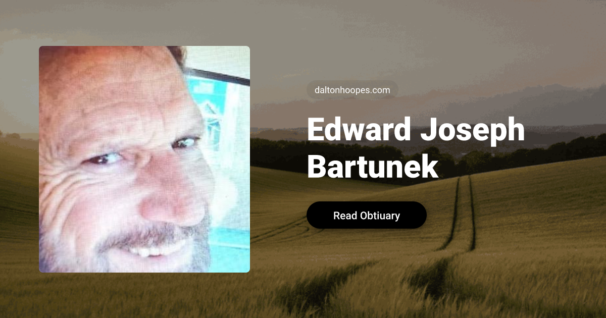 Edward Joseph Bartunek Obituary, Grantsville, UT