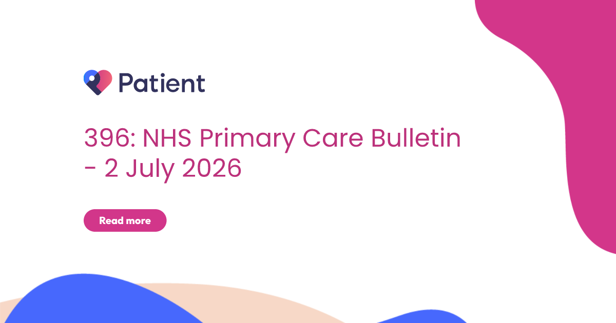 396: NHS Primary Care Bulletin - 2 July 2026