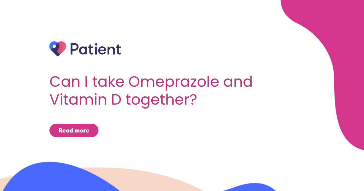 Omeprazole and Vitamin D: Is it Safe to Take Both?