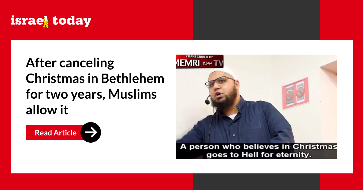 After canceling Christmas in Bethlehem for two years, Muslims allow it