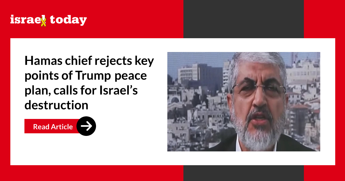 Hamas chief rejects key points of Trump peace plan, calls for Israel’s destruction