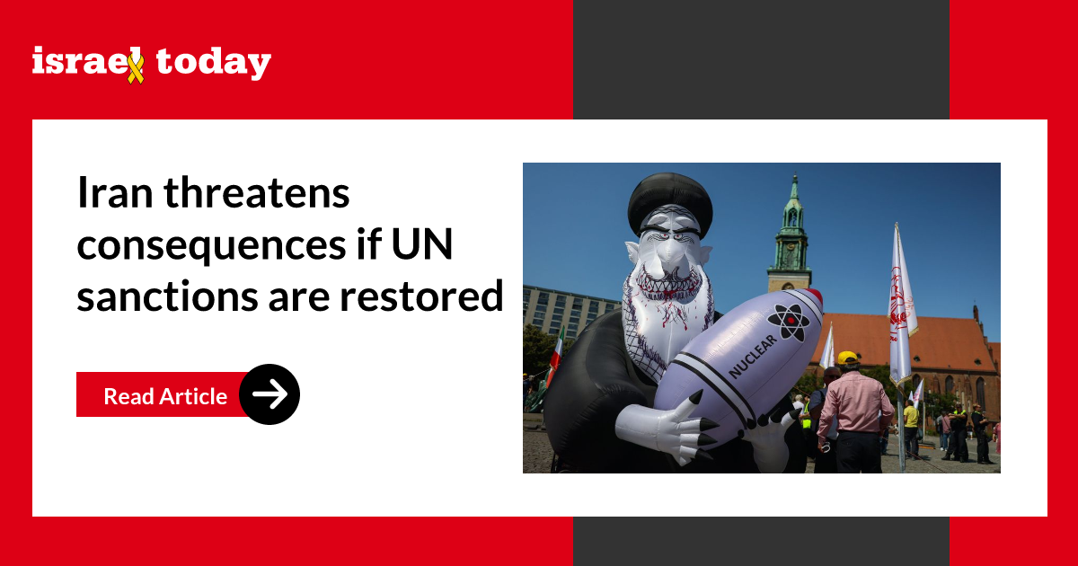 Iran threatens consequences if UN sanctions are restored