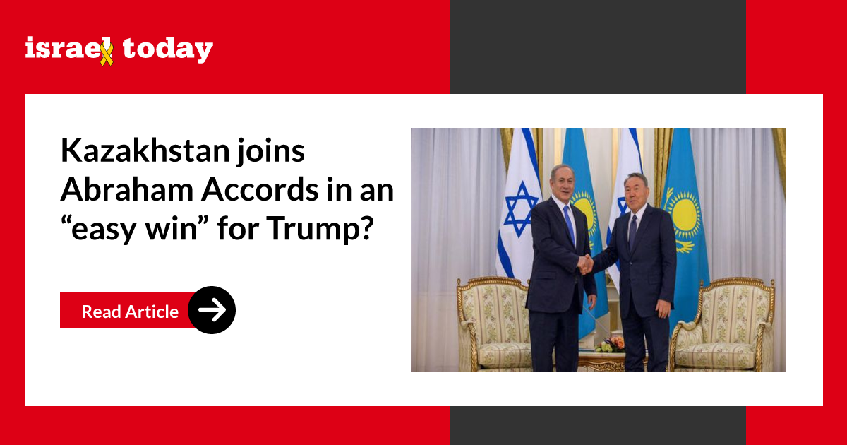 Kazakhstan joins Abraham Accords in an “easy win” for Trump?