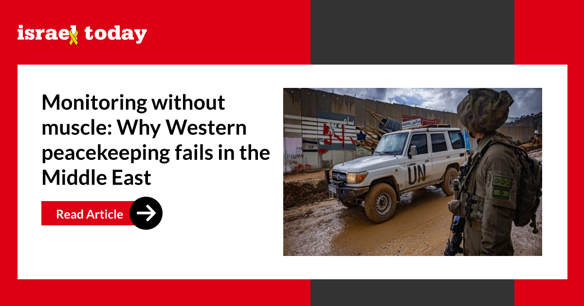 Monitoring without muscle: Why Western peacekeeping fails in the Middle East