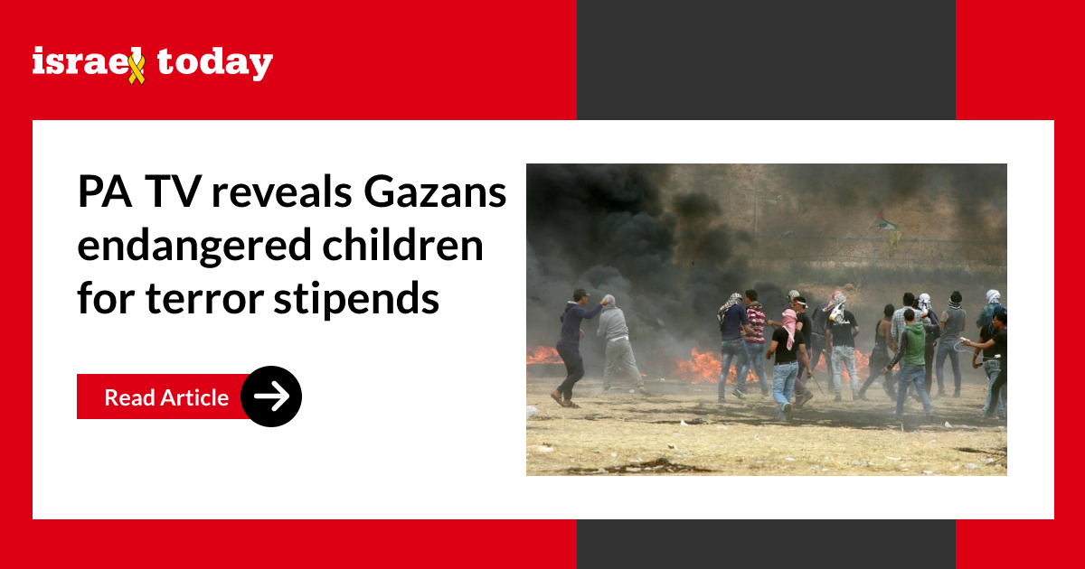 PA TV reveals Gazans endangered children for terror stipends