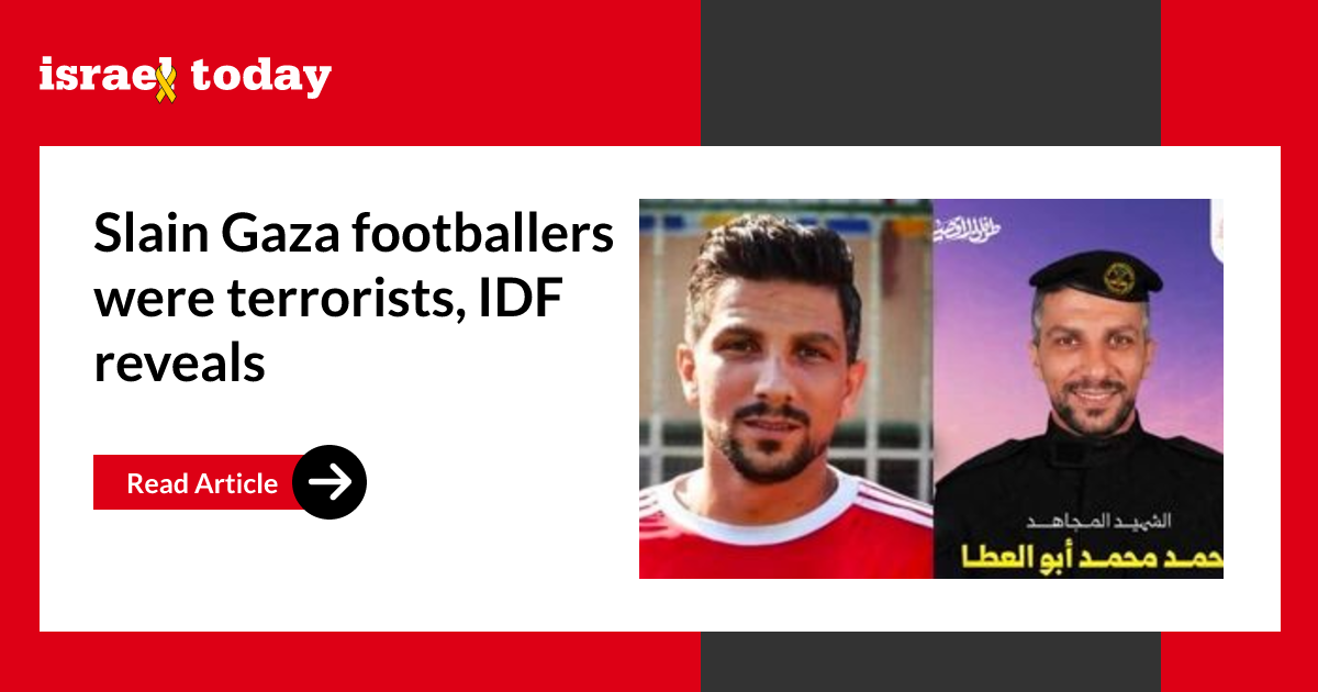 Slain Gaza footballers were terrorists, IDF reveals