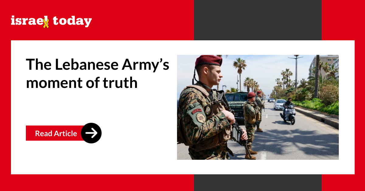 The Lebanese Army’s moment of truth