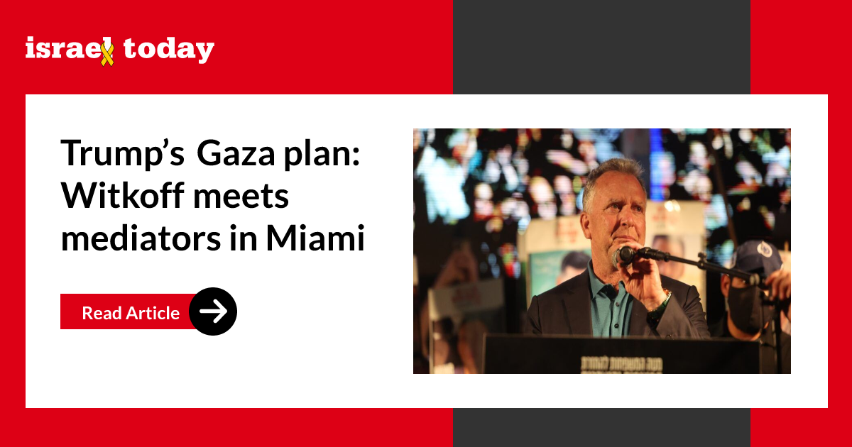 Trump’s Gaza plan: Witkoff meets mediators in Miami