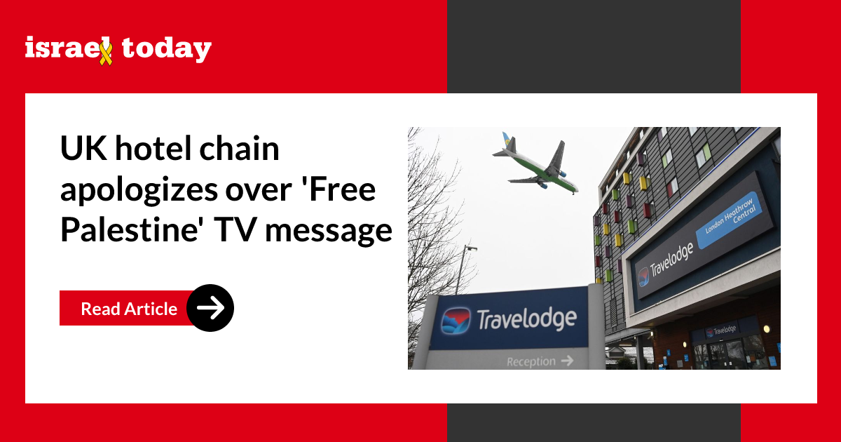 UK hotel chain apologizes over ‘Free Palestine’ TV message