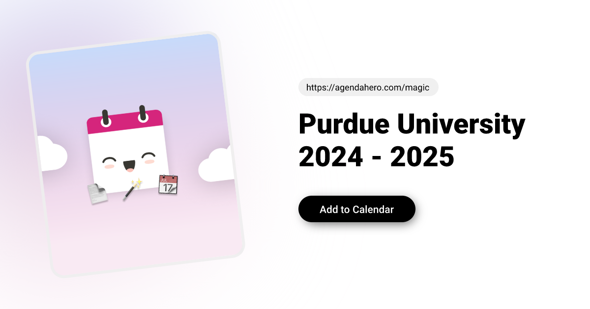 Purdue University 2024 - 2025 | Agenda Hero purdue-university-2024-2025-agenda-hero