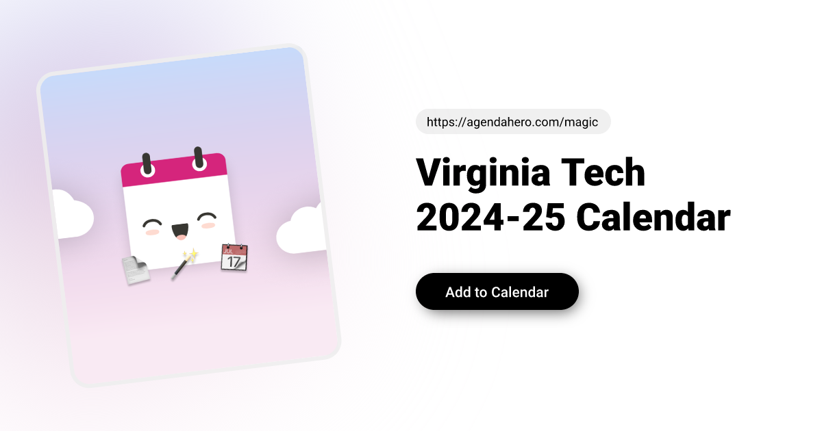 Virginia Tech 2024-25 Calendar | Agenda Hero virginia-tech-2024-25-calendar-agenda-hero