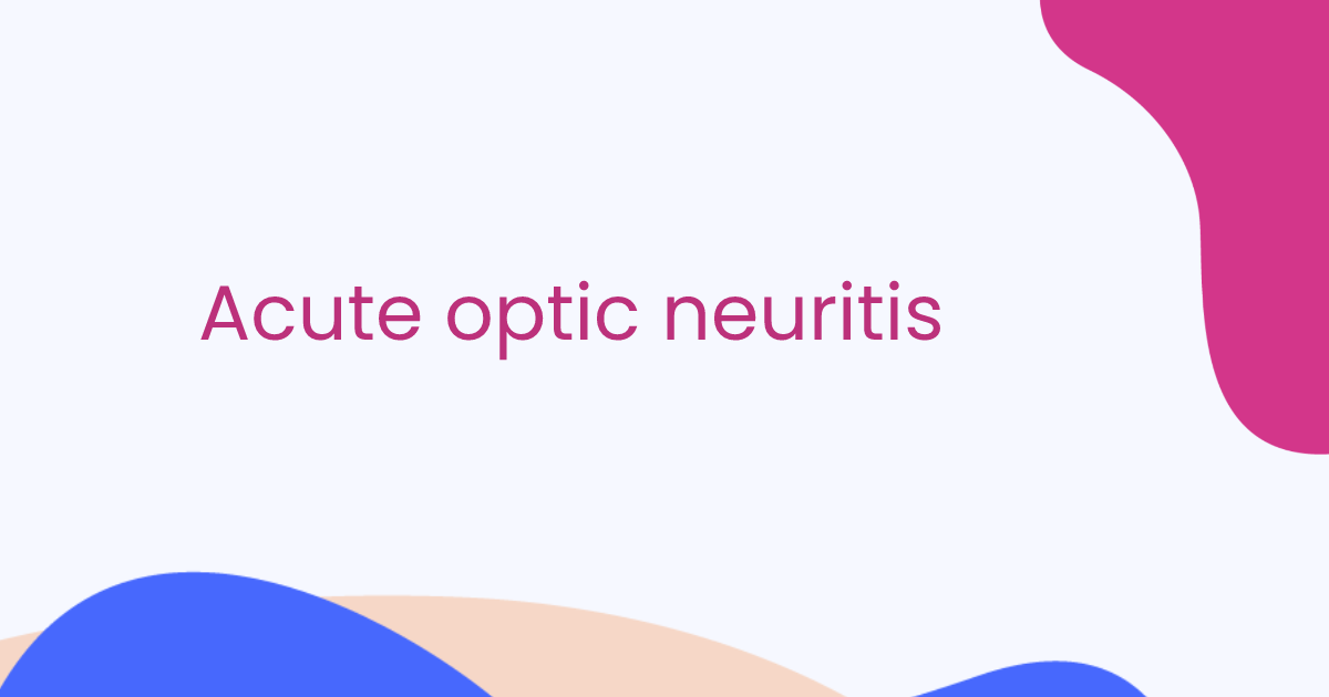 Acute optic neuritis
