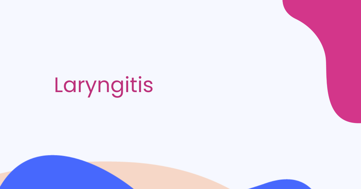Laryngitis