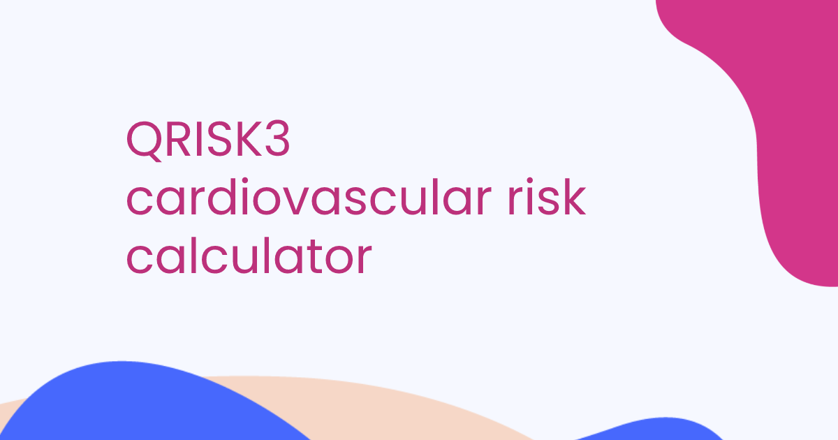 QRISK3 cardiovascular risk calculator